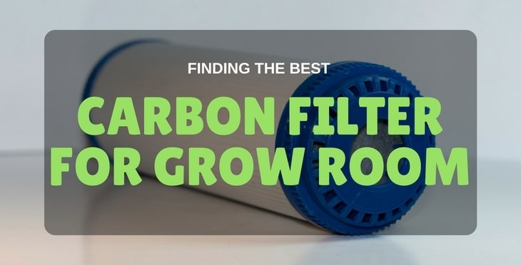 best carbon filter for grow room