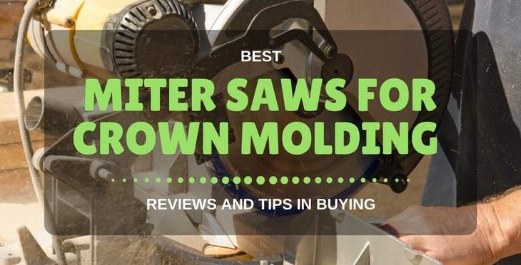 best miter saws for crown molding