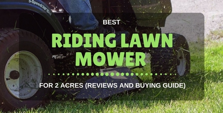best riding lawn mower for 2 acres