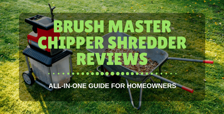 Brush Master chipper shredder reviews